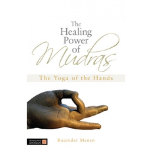The Healing Power of Mudras