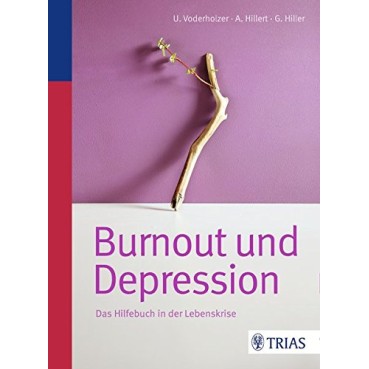 Burnout & Depression, Das Hilfebuch in der Lebenskrise