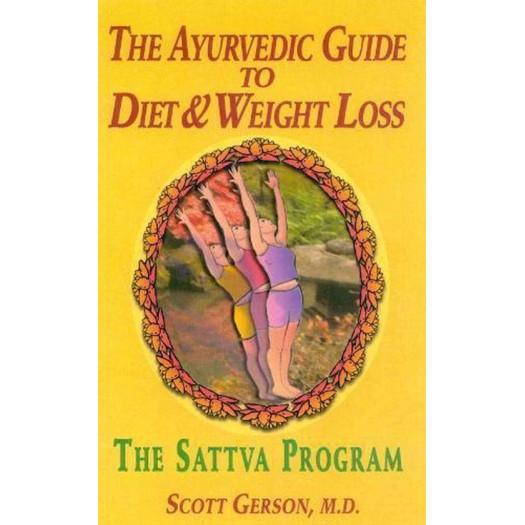 The Ayurvedic Guide to Diet and Weight Loss