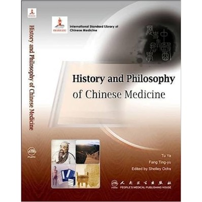 History and Philosophy of Chinese Medicine