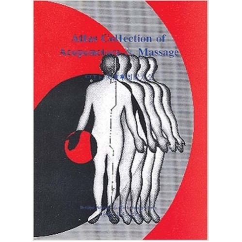 Atlas Collection of Acupuncture & Massage
