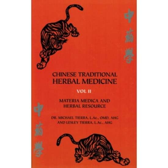 Chinese Traditional Herbal Medicine Volume II
