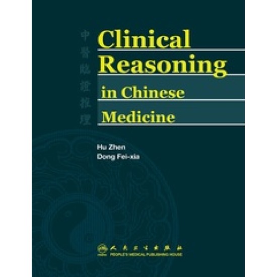 Clinical Reasoning in Chinese Medicine