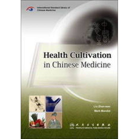 Health Cultivation in Chinese Medicine