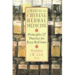 A Manual of Chinese Herbal Medicine