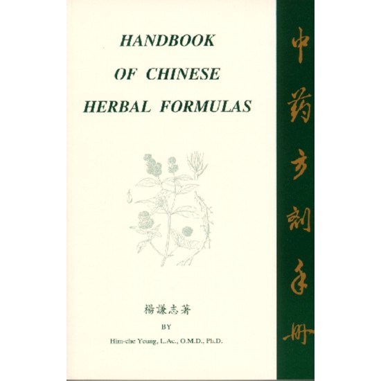Handbook of Chinese Herbal Formulas