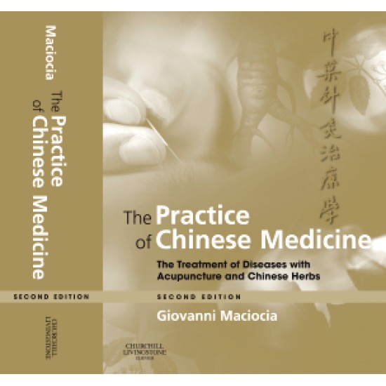 THE PRACTICE OF CHINESE MEDICINE 2e editie