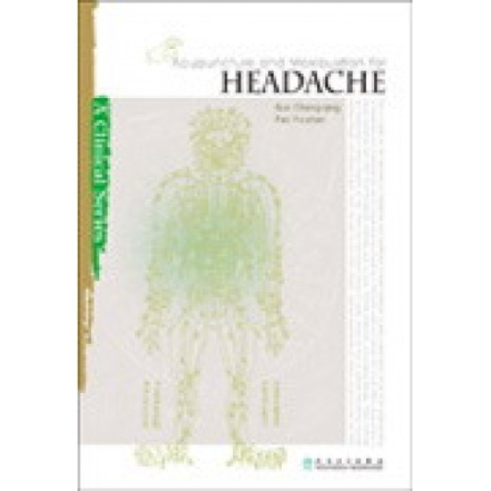 Acupuncture and Moxibustion for Headache