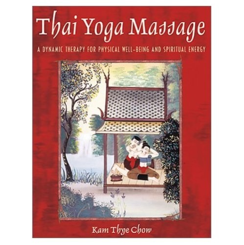 Thai Yoga Massage: A Dynamic Therapy for Physical Well-being and