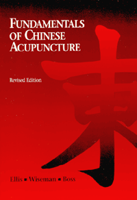 Fundamentals of Chinese Acupuncture